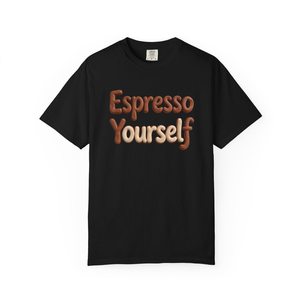 Espresso Yourself T-Shirt – Coffee Lover Graphic Tee